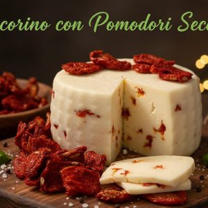 PECORINO Artigianale con Pomodori Secchi